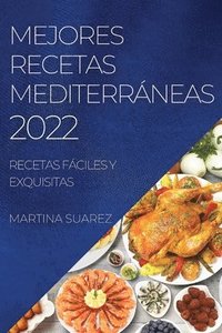 bokomslag Mejores Recetas Mediterrneas 2022