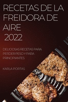 bokomslag Recetas de la Freidora de Aire 2022