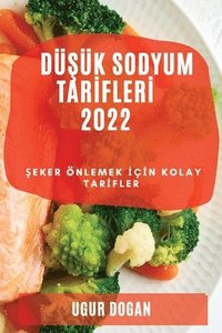 bokomslag D&#350;k Sodyum Tar&#304;fler&#304; 2022