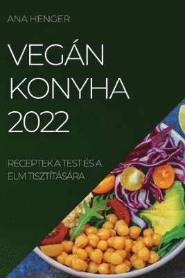 bokomslag Vegán Konyha 2022