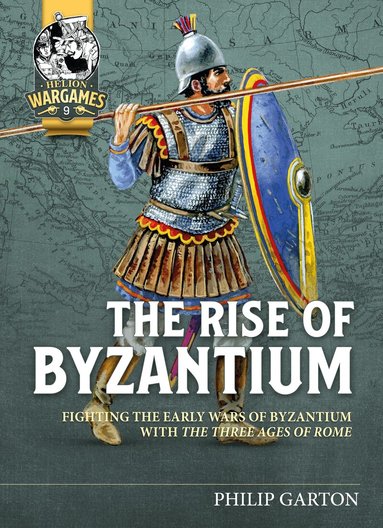 Philip Garton - The Rise of Byzantium, Häftad