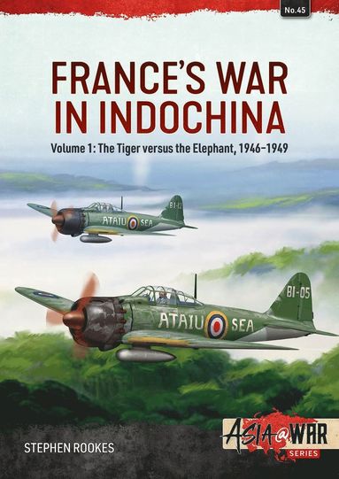 bokomslag France's War in Indochina Volume 1