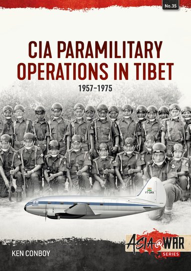 Ken Conboy - CIA Paramilitary Operations in Tibet, Häftad