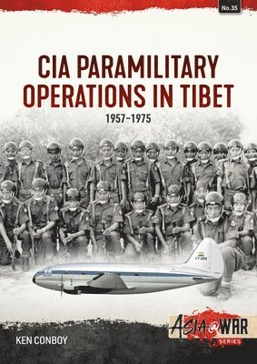 CIA Operations in Tibet, 1957-1974 1