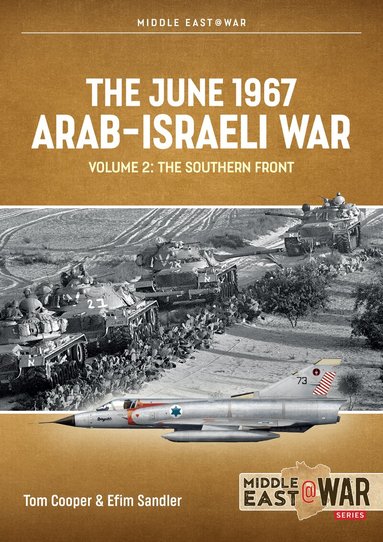 Tom Cooper, Efim Sandler - June 1967 Arab-Israeli War Volume 2, Häftad