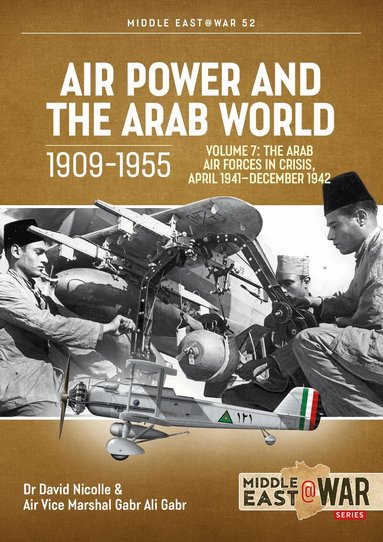 David Nicolle, Gabr Ali Gabr - Air Power and the Arab World 1909-1955, Häftad