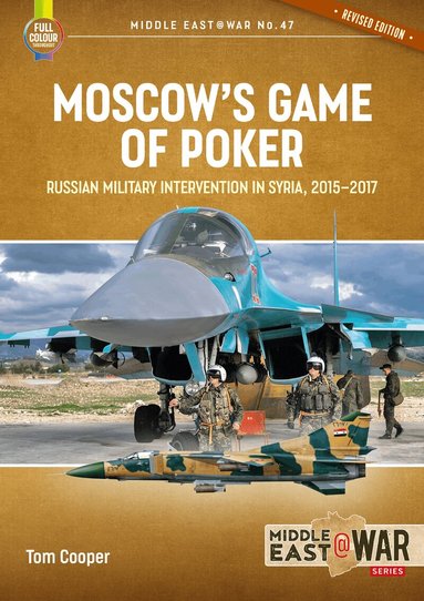 Tom Cooper - Moscow's Game of Poker, Häftad