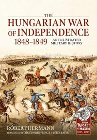 bokomslag Hungarian War of Independence 1848-1849