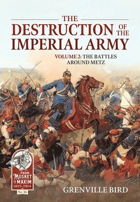 The Destruction of the Imperial Army Volume 2 1