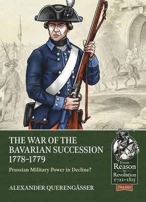 bokomslag The War of the Bavarian Succession 1778-1779