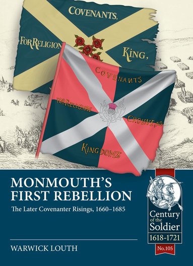 Warwick Louth - Monmouth's First Rebellion, Häftad