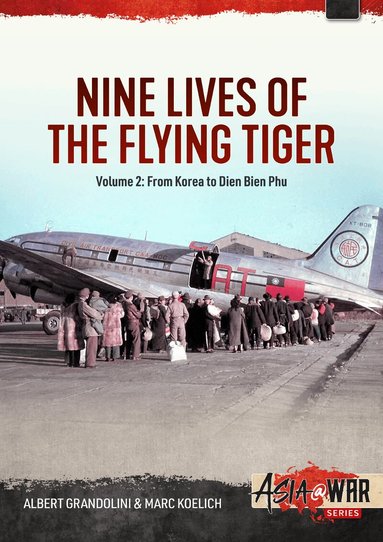Albert Grandolini, Marc Koelich - Nine Lives of the Flying Tiger Volume 2, Häftad