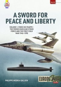 bokomslag A Sword for Peace and Liberty