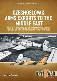 bokomslag Czechoslovak Arms Exports to the Middle East, Volume 4