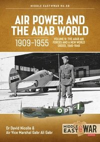 bokomslag Air Power and the Arab World 1909-1955, Volume 9