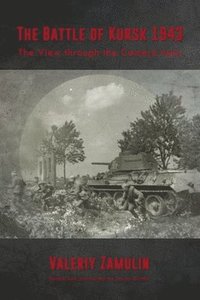 bokomslag The Battle of Kursk 1943