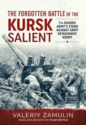 bokomslag Forgotten Battle of the Kursk Salient