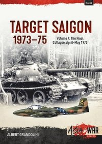 bokomslag Target Saigon 1973-75