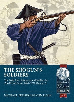 The Shogun's Soldiers Volume 2 1