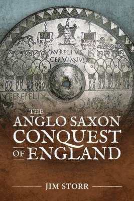 The Anglo Saxon Conquest of England 1