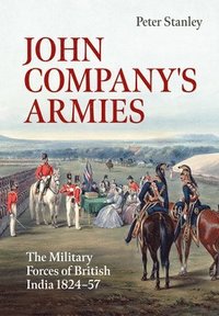 bokomslag John Company's Armies