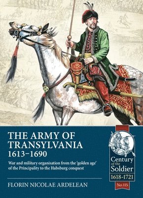 bokomslag Army of Transylvania (1613-1690)
