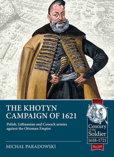 Michał Paradowski - The Khotyn Campaign of 1621, Häftad