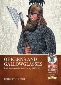 bokomslag Of Kerns and Gallowglasses