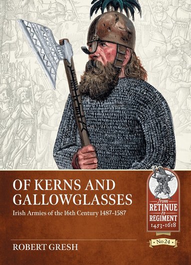 Robert Gresh - Of Kerns and Gallowglasses, Häftad