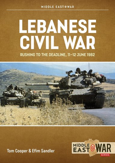 Tom Cooper, Efim Sandler - Lebanese Civil War Volume 5, Häftad