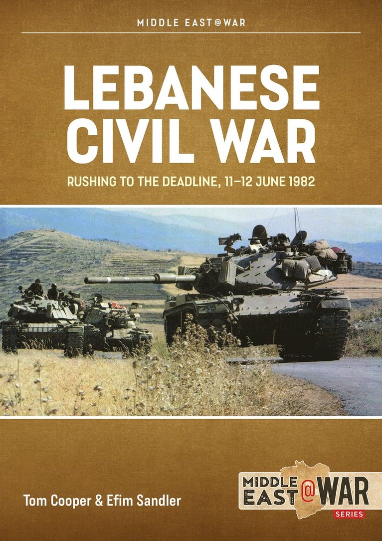 Tom Cooper, Efim Sandler - Lebanese Civil War Volume 5, Häftad