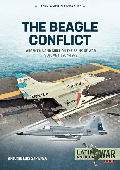 Antonio Luis Sapienza Fracchia - Beagle Conflict Volume 1, Häftad