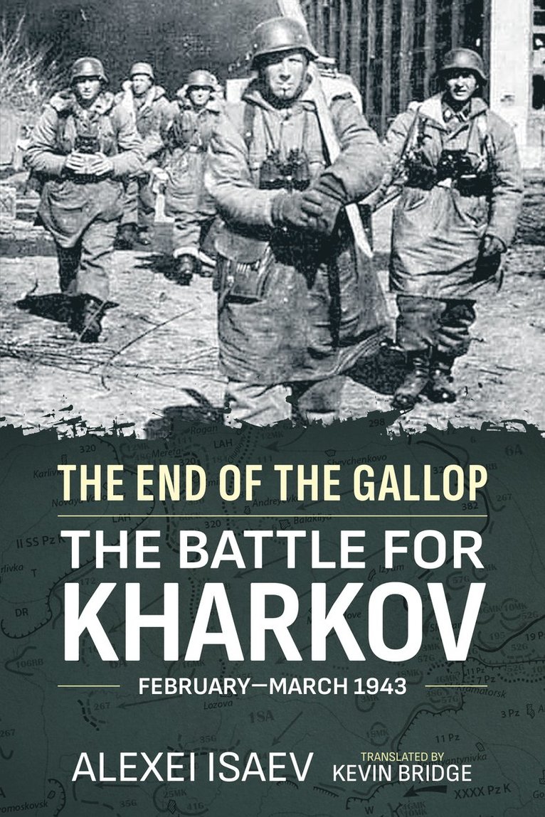 Alexei Isaev - The End of the Gallop, Häftad