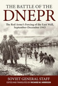 bokomslag Battle of the Dnepr: The Red Army's Forcing of the East Wall, September-December 1943