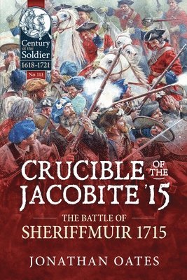 bokomslag Crucible of the Jacobite '15