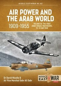 bokomslag Air Power and the Arab World 1909-1955, Volume 10