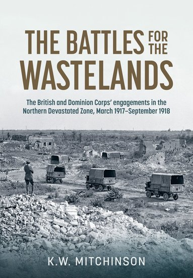 K.W. Mitchinson - The Battle of the Wastelands, Inbunden