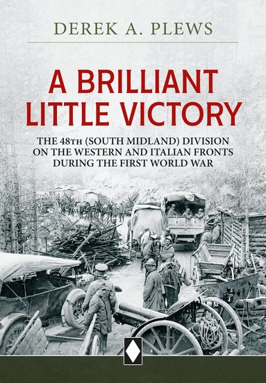 Derek A. Plews BA (Hons) MA VR - A Brilliant Little Victory, Häftad