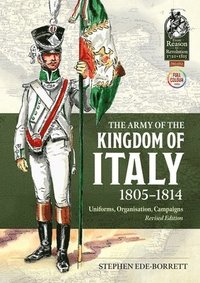 bokomslag The Army of the Kingdom of Italy 1805-1814