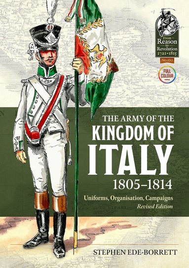 Stephen Ede-Borrett - The Army of the Kingdom of Italy 1805-1814, Häftad