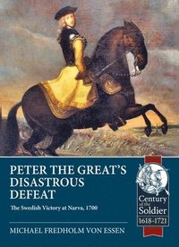 bokomslag Peter the Great's Disastrous Defeat