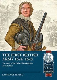 bokomslag The First British Army 1624-1628