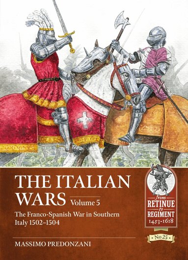 Massimo Predonzani, Vincenzo Alberici - The Italian Wars Volume 5, Häftad
