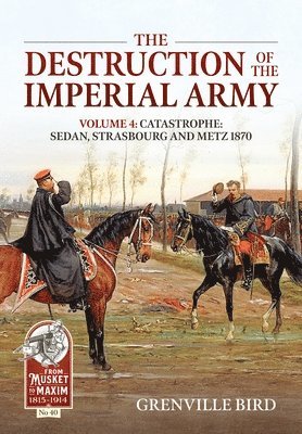 bokomslag The Destruction of the Imperial Army