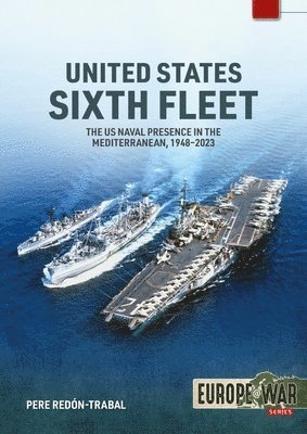 bokomslag United States Sixth Fleet