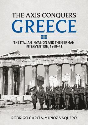 bokomslag The Axis Conquers Greece