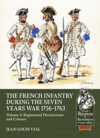 bokomslag French Infantry during the Seven Years' War 1756-1763 Volume 2