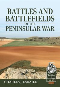 bokomslag Battles and Battlefields of the Peninsular War