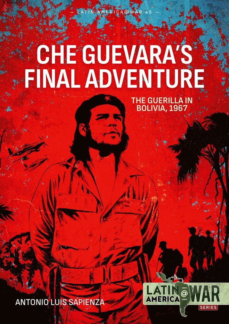 Che Guevara's Final Adventure