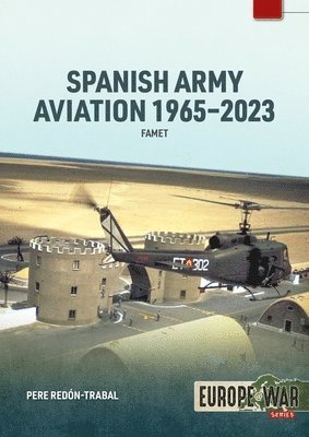 bokomslag Spanish Army Aviation 1965-2023